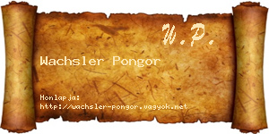 Wachsler Pongor névjegykártya